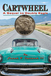 Cartwheel—A Sequel to Double Eagle